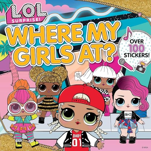 Stock image for L.O.L. Surprise!: Where My Girls At? for sale by Once Upon A Time Books