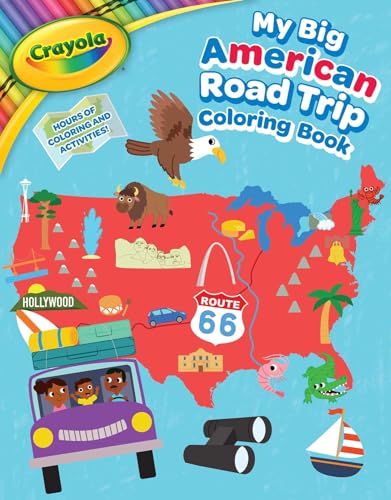 Stock image for Crayola: My Big American Road Trip Coloring Book (A Crayola My Big Coloring Book for Kids) (Crayola/BuzzPop) for sale by Goodwill of Colorado