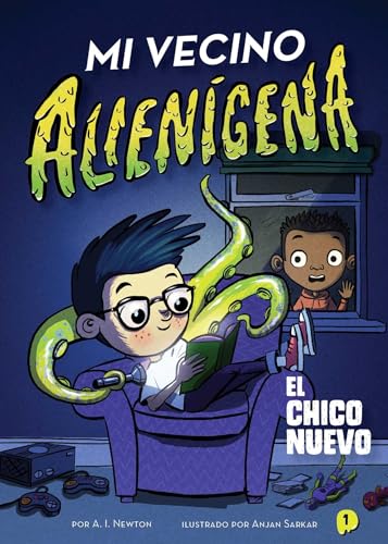 9781499812596: Mi vecino aliengena 1: El chico nuevo (The Alien Next Door) (Spanish Edition)