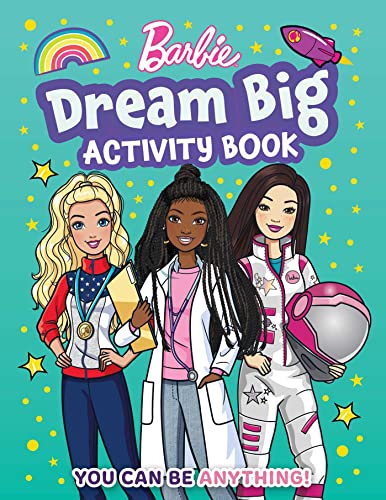 9781499813319: Barbie Dream Big Activity Book: Empowering Gift for Girls Ages 6, 7, 8, and 9 Years Old