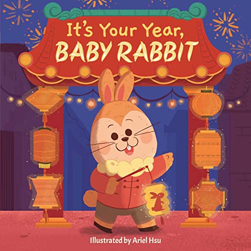 9781499813425: It's Your Year, Baby Rabbit: Volume 1