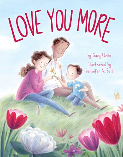 Stock image for Love You More for sale by Idaho Youth Ranch Books