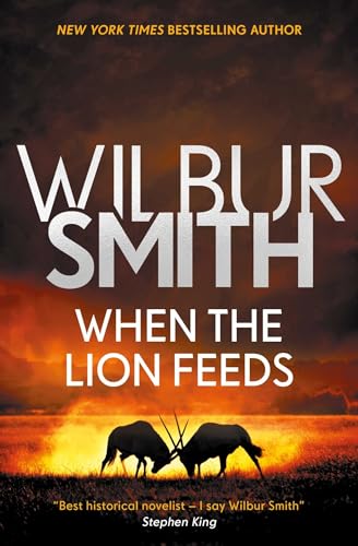 Stock image for When the Lion Feeds (1) (The Courtney Series: The When The Lion Feeds Trilogy) for sale by Goodwill