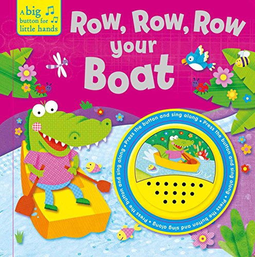 9781499880311: Row, Row, Row Your Boat (A Big Button for Little Hands Sound Book)