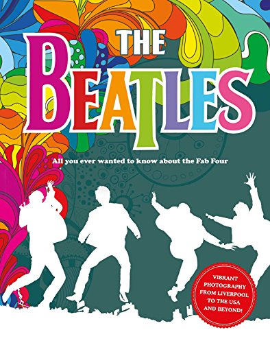 9781499880717: The Beatles: All You Ever Wanted to Know About the Fab Four