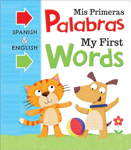 Imagen de archivo de Mis Primeras Palabras My First Words: Bilingual Board Book (Spanish Edition) a la venta por HPB-Ruby