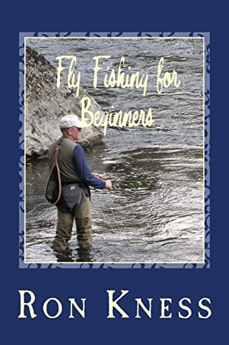 Stock image for Fly Fishing for Beginners: Learn the Basics of Fly Fishing for sale by California Books