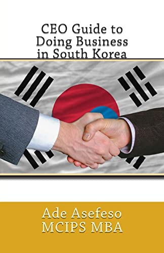 Stock image for CEO Guide to Doing Business in South Korea for sale by THE SAINT BOOKSTORE