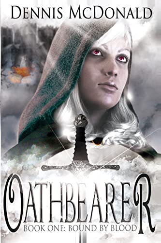 Stock image for Oathbearer: Book One: Bound by Blood (Volume 1) for sale by HPB-Emerald