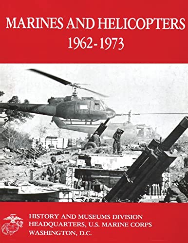 Stock image for Marines and Helicopters, 1962-1973 for sale by ThriftBooks-Dallas