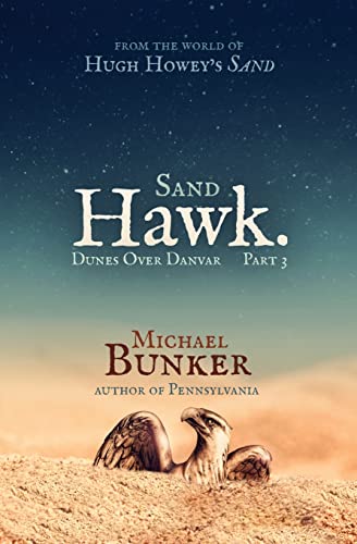 Stock image for Dunes Over Danvar 3: Sand Hawk. for sale by THE SAINT BOOKSTORE