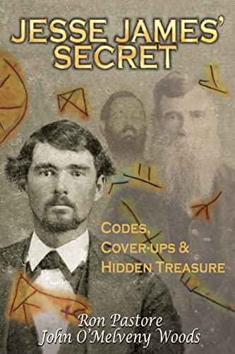 Imagen de archivo de Jesse James' Secret: Codes, Coverups & Hidden Treasure a la venta por Lucky's Textbooks