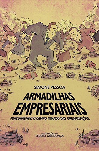 9781500106751: Armadilhas Empresariais: percorrendo o campo minado das organizaes (Portuguese Edition)