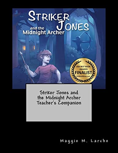 Stock image for Striker Jones and the Midnight Archer Teacher's Companion for sale by Orphans Treasure Box