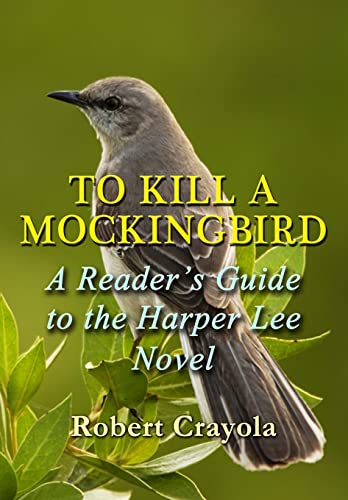 Imagen de archivo de To Kill a Mockingbird: A Reader's Guide to the Harper Lee Novel a la venta por WorldofBooks