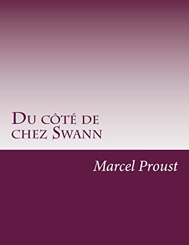 Du côté de chez Swann - Marcel Proust