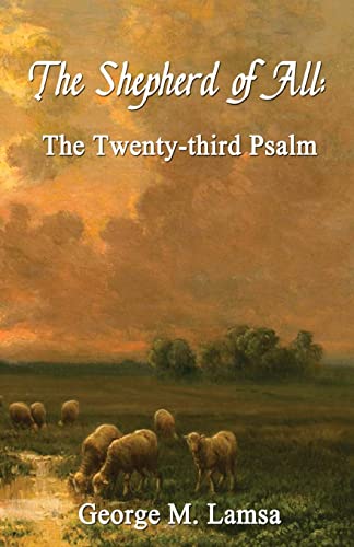 9781500118723: The Shepherd of All: The Twenty-third Psalm
