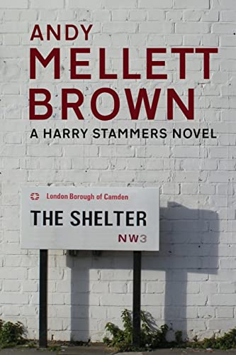 Imagen de archivo de The Shelter (The Harry Stammers Series) a la venta por AwesomeBooks