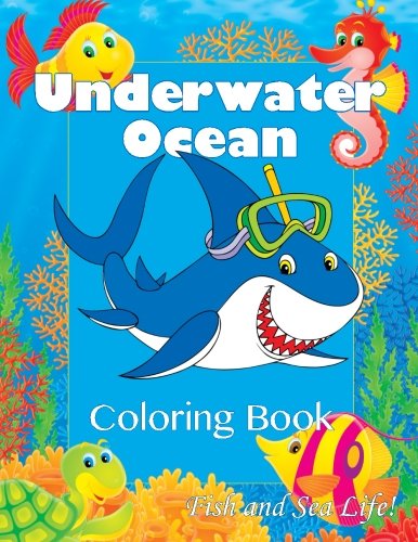 Stock image for Underwater Ocean Coloring Book: Fish and Sea Life! (Super Fun Coloring Books For Kids) for sale by Hippo Books