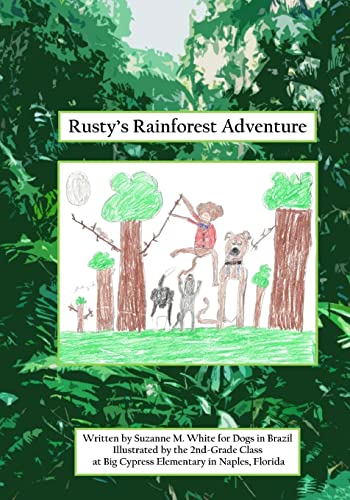 9781500130251: Rusty's Rainforest Adventure