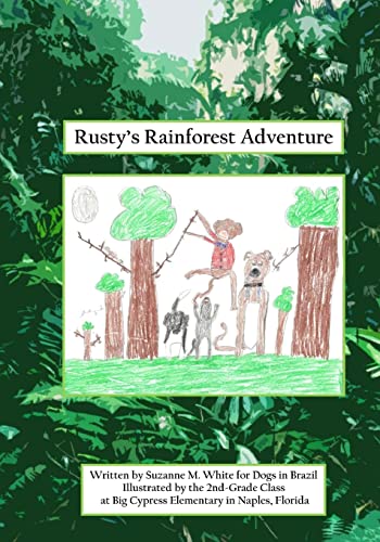 Stock image for Rusty's Rainforest Adventure for sale by Wonder Book