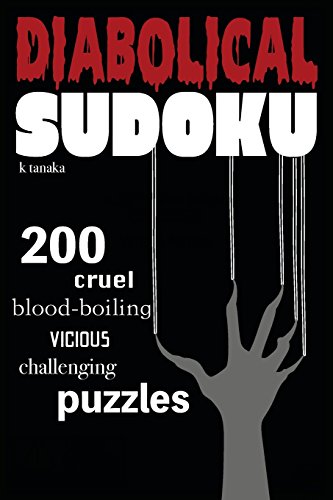 9781500130350: Diabolical Sudoku: 200 Cruel, Blood-Boiling, Vicious, Challenging Puzzles