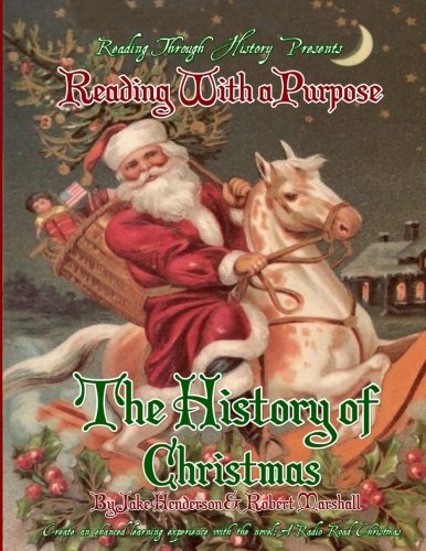 Imagen de archivo de The History of Christmas: Reading With a Purpose a la venta por Revaluation Books