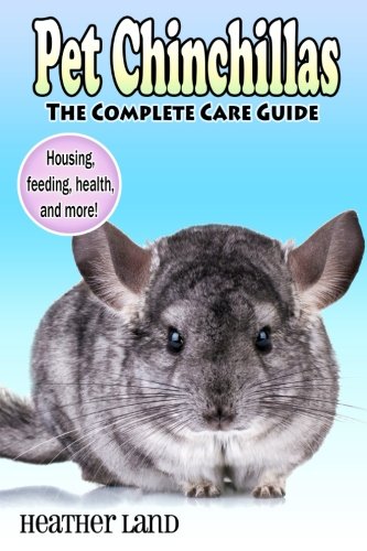 Imagen de archivo de Pet Chinchillas: The Complete Care Guide a la venta por HPB Inc.