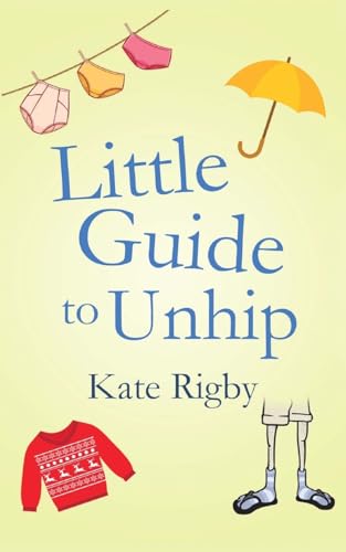 9781500133023: Little Guide To Unhip