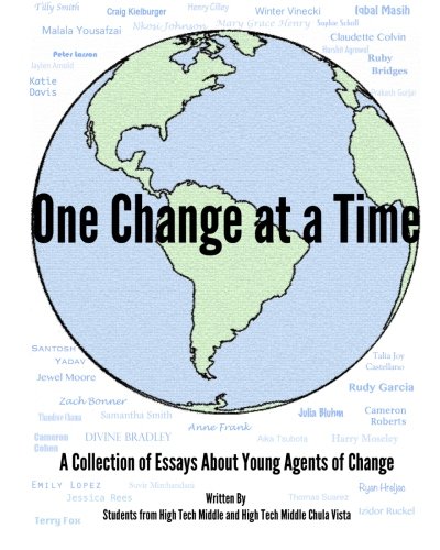 9781500133054: One Change at a Time: A Collection of Essays About Young Agents of Change