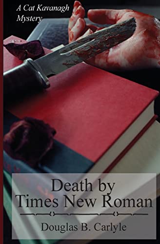 9781500135355: Death by Times New Roman: Volume 1