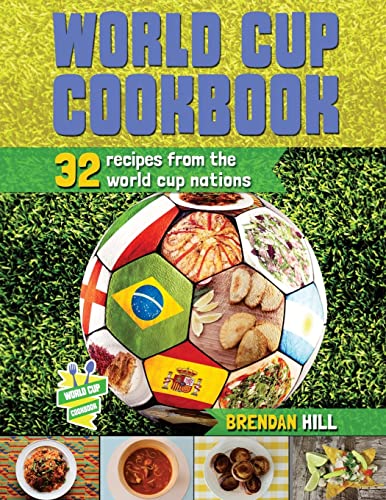 9781500135768: World Cup Cookbook