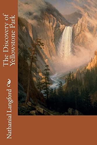 Stock image for The Discovery of Yellowstone Park for sale by THE SAINT BOOKSTORE