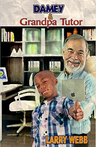 Stock image for Damey and Grandpa Tutor for sale by Better World Books Ltd