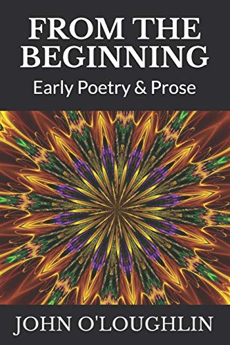 Stock image for From the Beginning Early Poetry Prose for sale by PBShop.store US