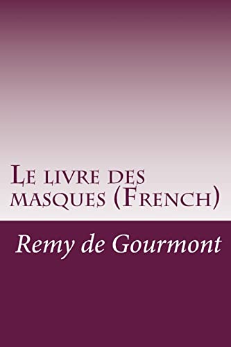 9781500140458: Le livre des masques (French)