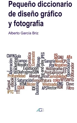 9781500140748: Pequeo diccionario de diseo grfico y fotografia