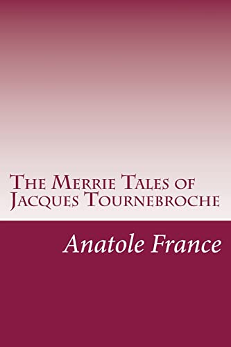 9781500141028: The Merrie Tales of Jacques Tournebroche