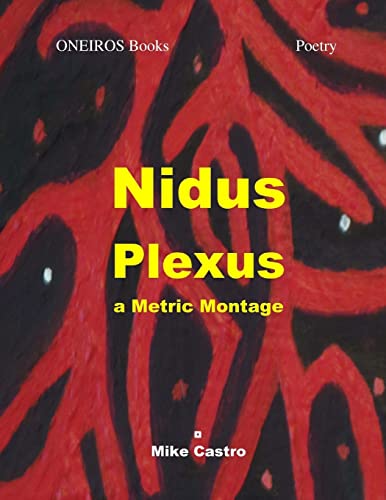 Stock image for Nidus Plexus: A Metric Montage for sale by The Bookseller