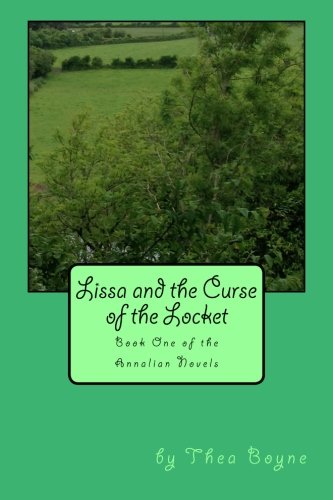 Beispielbild fr Lissa and the Curse of the Locket: Book #1 of the Annalian Novels: Volume 1 zum Verkauf von Revaluation Books