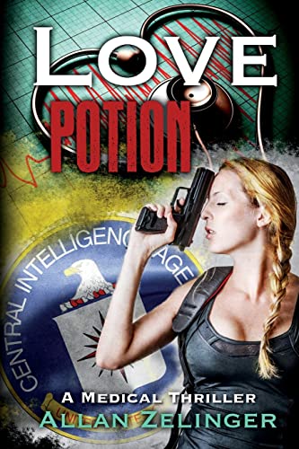 9781500150365: Love Potion: A Medical Thriller