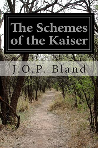 Stock image for The Schemes of the Kaiser for sale by Lucky's Textbooks