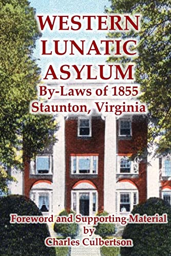 9781500154622: Western Lunatic Asylum: By-Laws of 1855, Staunton, Virginia