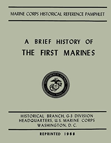 Imagen de archivo de A Brief History of the 1st Marines a la venta por THE SAINT BOOKSTORE