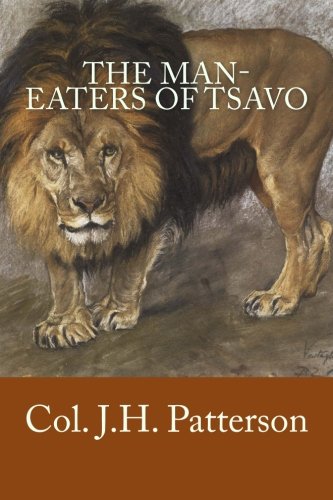 Beispielbild fr The Man-eaters of Tsavo zum Verkauf von Revaluation Books