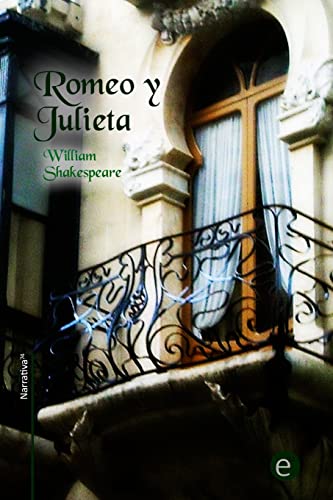 9781500161705: Romeo y Julieta: Volume 16 (Narrativa74)