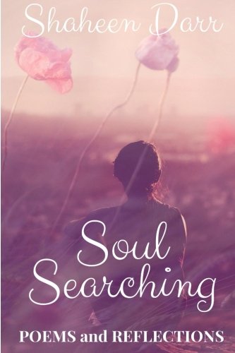 Beispielbild fr Soul Searching: Soul Searching Poems and Reflections: 1 (Poems on life) zum Verkauf von Revaluation Books