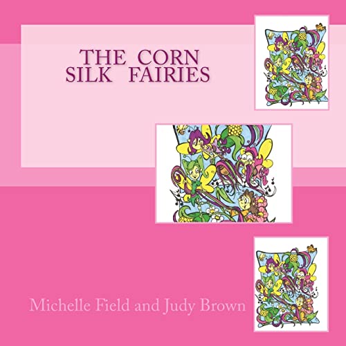 Stock image for The Corn Silk Fairies for sale by Lucky's Textbooks