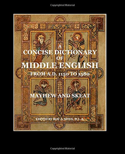 9781500182052: A Concise Dictionary of Middle English: From A.D. 1150 to 1580