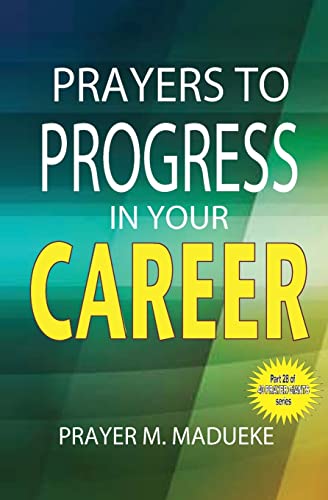 Stock image for Prayers to progress in your career (40 Prayer Giants) for sale by Save With Sam